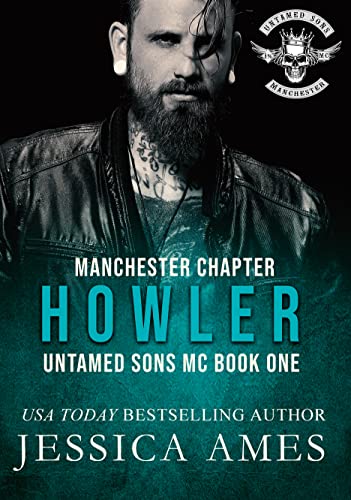 Howler (Manchester Chapter Untamed Sons MC Book 1)