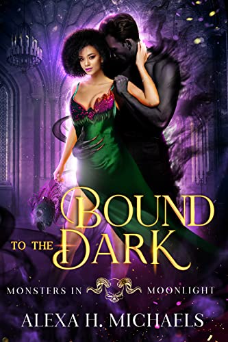 Bound To The Dark (Monsters In Moonlight)