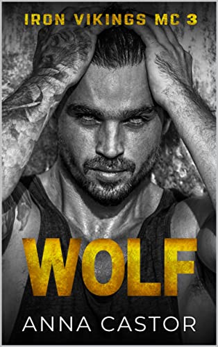 Wolf (Iron Vikings MC Book 3)