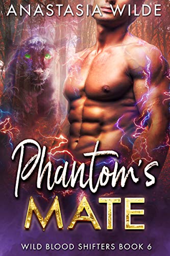 Phantom’s Mate (Wild Blood Shifters Book 6)