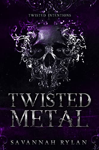 Twisted Metal (Twisted Intentions Book 1)