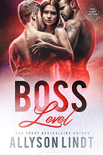 Boss Level (Three Player Tag-Team Book 6)
