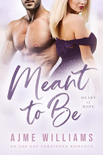Meant to Be (Heart of Hope Series)