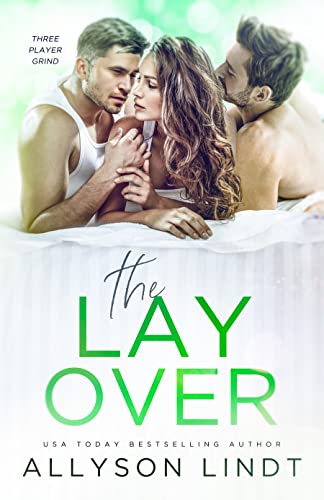 The Layover (Three Player Grind Book 3)