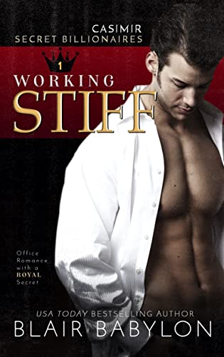 Working Stiff (Secret Billionaires Book 1)