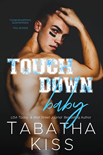 Touchdown Baby (Kings of Chicago North Book 1)