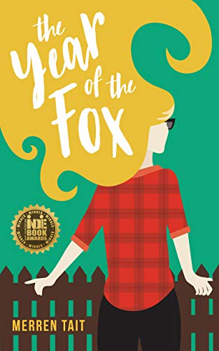 The Year of the Fox (The Good Life Book 1)