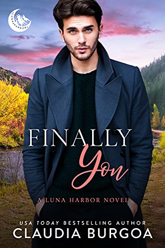 Finally You (Luna Harbor Book 1)