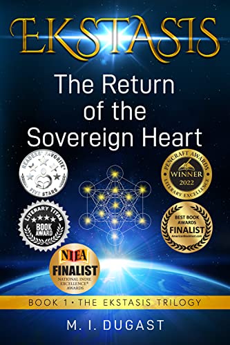 Ekstasis: The Return of the Sovereign Heart