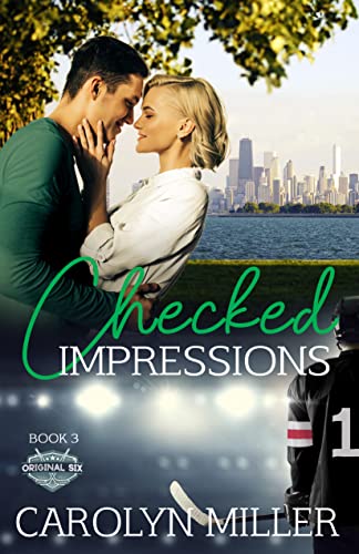 Checked Impressions (Original Six Hockey Romance Series Book 3)