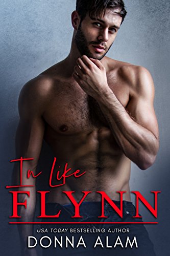 In Like Flynn (Phillips Brothers Book 1)