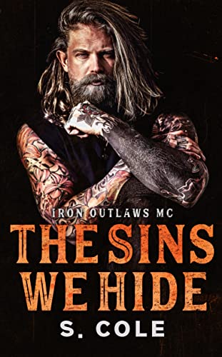 The Sins We Hide (Iron Outlaws MC Book 1)