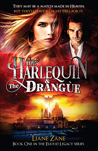 The Harlequin & The Drangùe (Elioud Legacy Series Book 1)