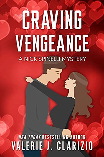 Craving Vengeance (Nick Spinelli Mysteries Book 2)