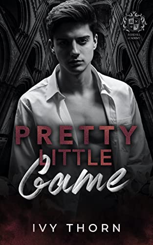 Pretty Little Game (Rosehill Academy Book 3)