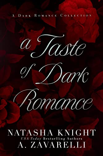 A Taste of Dark Romance (A Dark Romance Collection)