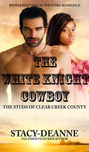 The White Knight Cowboy (The Studs of Clear Creek County)
