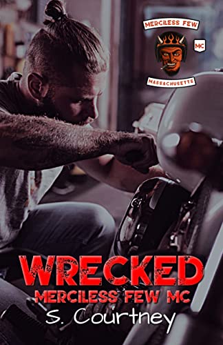 Wrecked: The Merciless Few