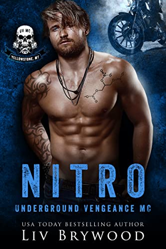 Nitro (Underground Vengeance MC Romance, Montana Chapter Book 2)