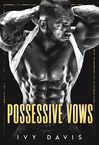 Possessive Vows (The Santoro Mafia Book 1)