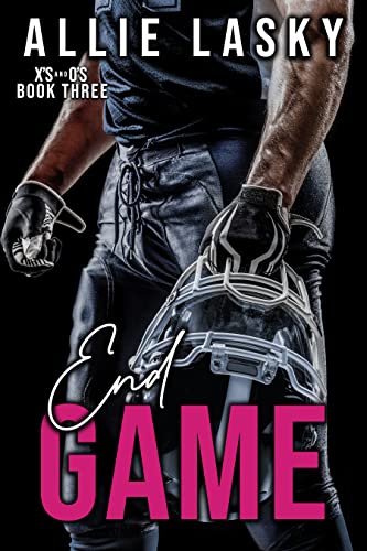 End Game (X’s and O’s Book 3)