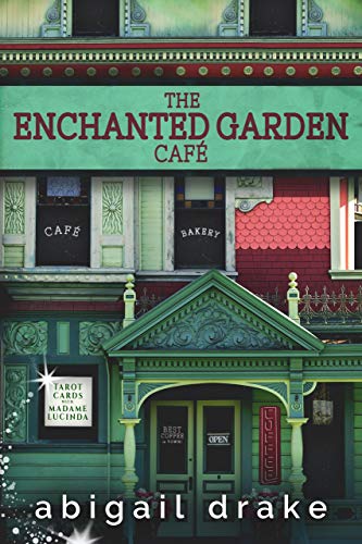 The Enchanted Garden Cafe (The South Side Stories Book 1)