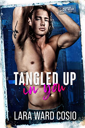 Tangled Up In You (Rogue Series Book 1)