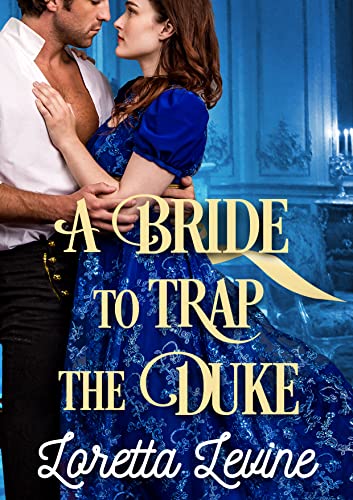 A Bride to Trap the Duke