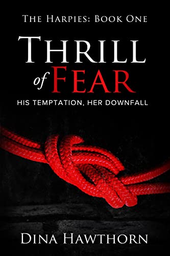 Thrill of Fear (The Harpies Book 1)