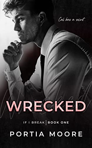 Wrecked (If I Break Series Book 1)