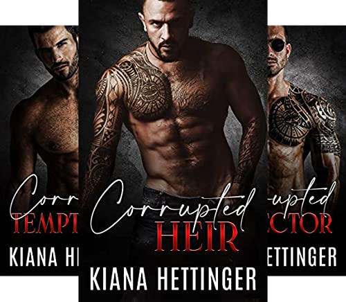 Corrupted Heir (Mafia Kings: Corrupted Series Book 1)