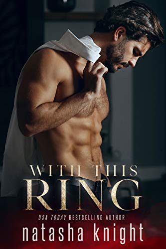 With This Ring (To Have and To Hold Book 1)