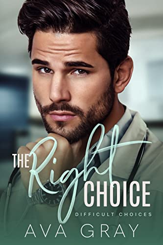 The Right Choice (Alpha Billionaire Book 14)