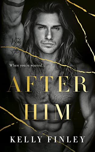 After Him (All For You Book 1)
