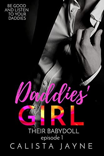 Daddies’ Girl (Their Babydoll Book 1)