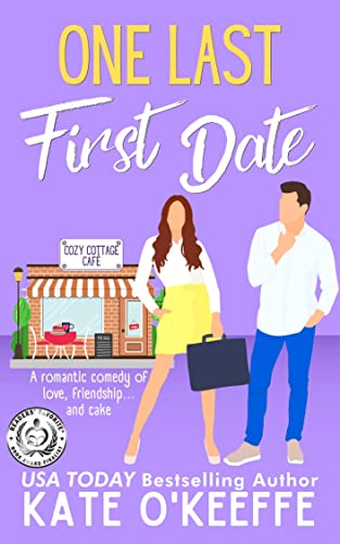 One Last First Date (Cozy Cottage Café Book 1)