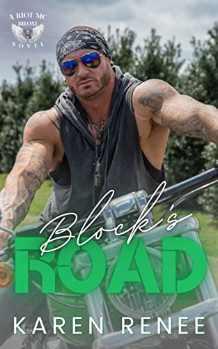 Block’s Road (Riot MC Biloxi Book 6)
