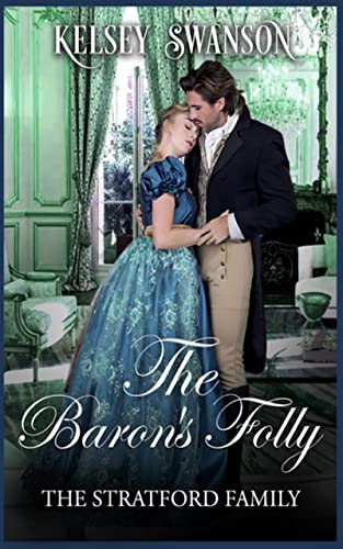 The Baron’s Folly (The Stratford Family Book 1)