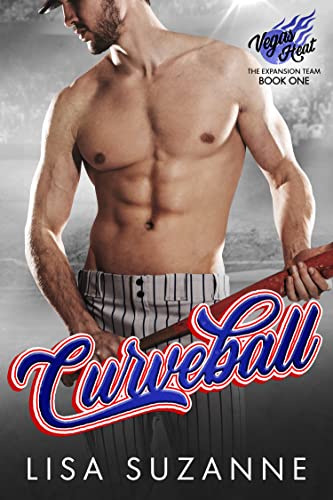 Curveball (Vegas Heat: The Expansion Team Book 1)