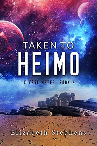 Taken to Heimo: (Xiveri Mates Book 4)