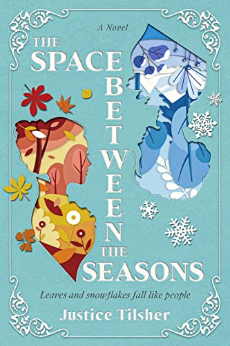 The Space Between the Seasons