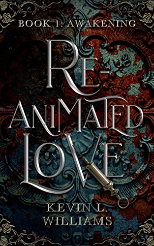 Re-Animated Love (Awakening Book 1)