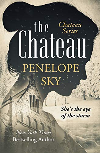 The Chateau (The Chateau Book 1)