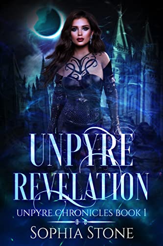 Unpyre Revelation (Unpyre Chronicles Book 1)