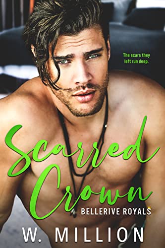 Scarred Crown (Bellerive Royals Book 2)