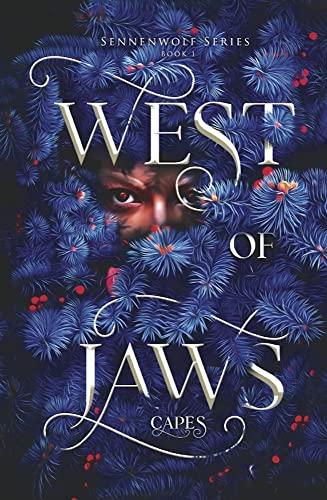West of Jaws (Sennenwolf Series Book 1)