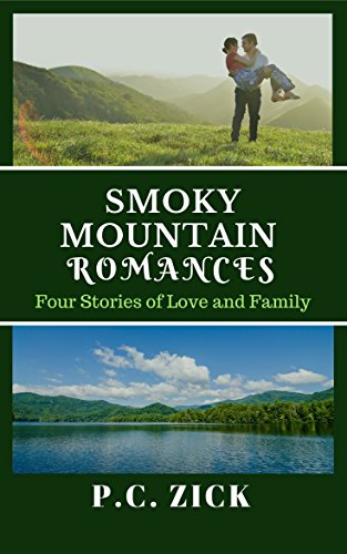 Smoky Mountain Romances: Four Stories of Love and Family