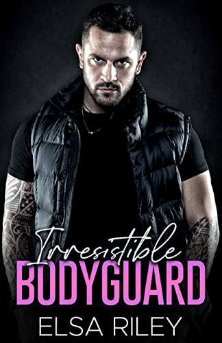 Irresistible Bodyguard (One Night w/ Single Dad Series Book 1)