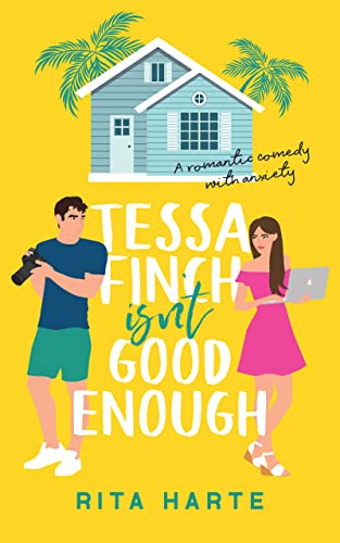 Tessa Finch Isn’t Good Enough