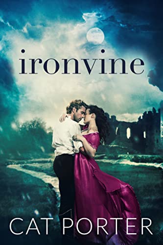 Ironvine (Unraveled Destiny Book 2)